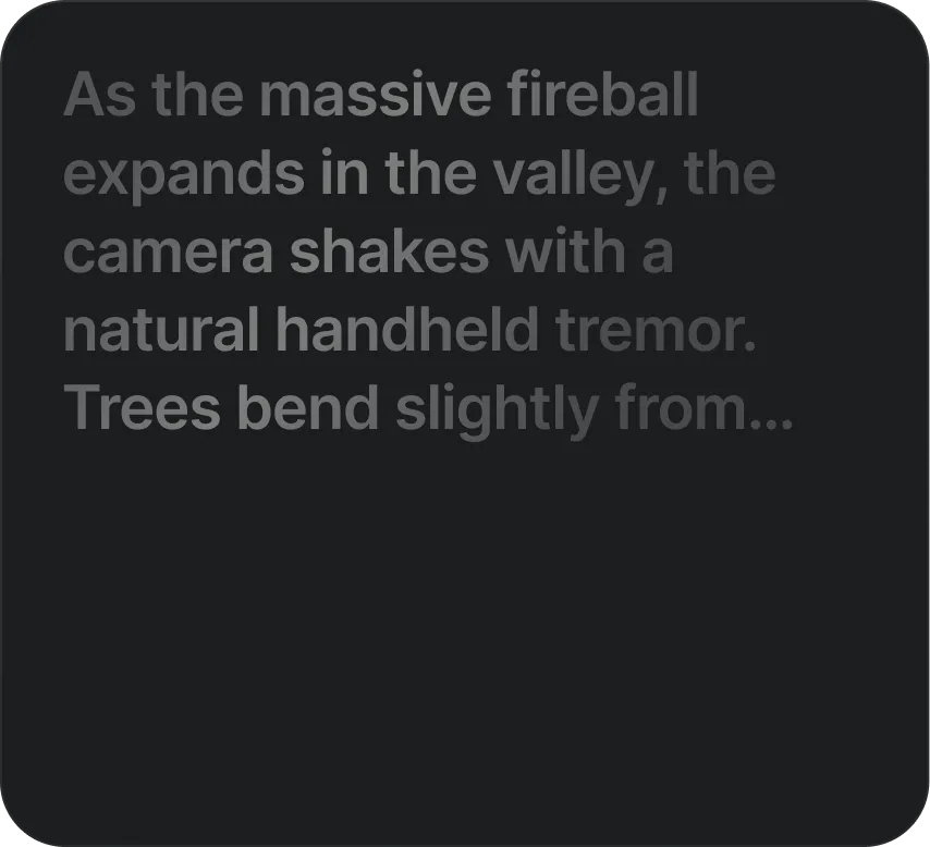 WRITE THE PROMPT: Use natural language to describe desired scenario and sounds